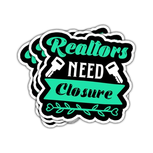 3Pcs Realtors Need Closure Sticker Funny Real Estate Agent Gift