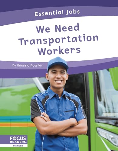 We Need Transportation Workers (Essential Jobs)