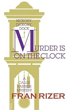 Paperback Murder is on the Clock: A Callie Parrish Mystery Book