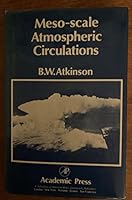 Meso-Scale Atmospheric Circulations 0120659603 Book Cover