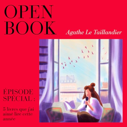 Sp&eacute;cial OPEN BOOK : 5 livres que j&rsquo;ai aim&eacute; lire cette ann&eacute;e