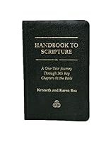 Handbook to Scripture: A One-Year Journey Through 365 Key Chapters in the Bible 188433007X Book Cover