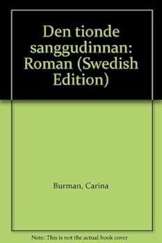 Hardcover Den tionde sa°nggudinnan: Roman (Swedish Edition) [Swedish] Book