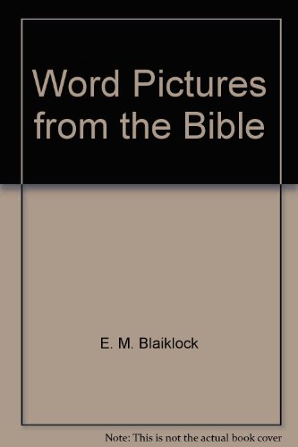 Word Pictures from the Bible B0006CALPQ Book Cover