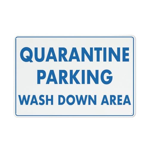Quarantine Parking Wash Down Area Sign Warning Tin Sign Home Kitchen Farm Garden Garage Wall Decor 12X8 Inch