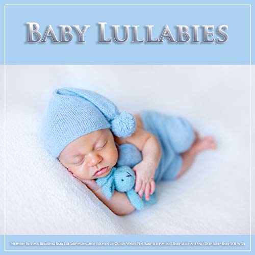 Baby Lullabies Nursery Rhymes, Relaxing Baby Lullaby Music