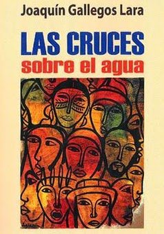 Paperback Las Cruces Sobre El Agua (Joaquin Gallegos Lara) Book