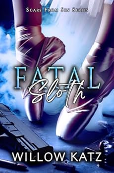 Paperback Fatal Sloth: Scars from Sin Book
