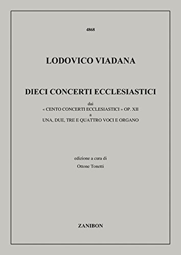 Lodovico Grossi da Viadana-Dieci Concerti Ecclesiastici-Choir and Various