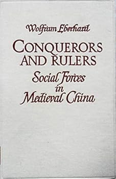 Hardcover Conquerors and Rulers Social Forces in Medieval China Book