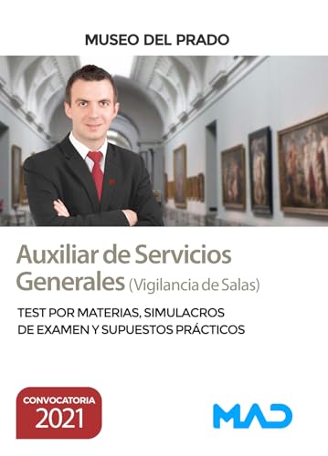 Portada de Auxiliar de servicios generales del museo del prado. Test por materias, simulacros de examen y supuestos prá