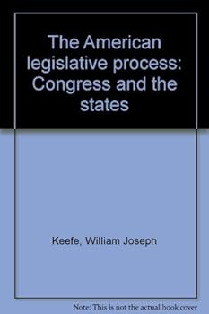 Hardcover The American Legislative Process: Congress and the States Book