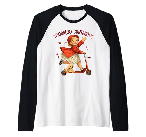 Sarcasm Funny Humor Roller Sassy Girl Toodaloo Cuntaroos Raglan Baseball Tee