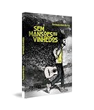 vinhedo tempo  SEM MANSÕES OU VINHEDOS