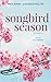 Songbird Season: a novel (Book 5)