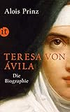  Teresa von Ávila: Biographie (insel taschenbuch)