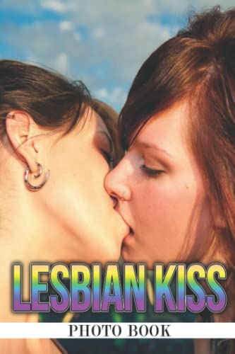 Lesbian Kiss Photo Book: LGBTQ+ Romance Colorful Images For Teens