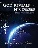 God Reveals His Glory [Doxa - True Identity]