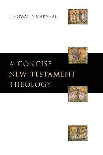 A Concise New Testament Theology
