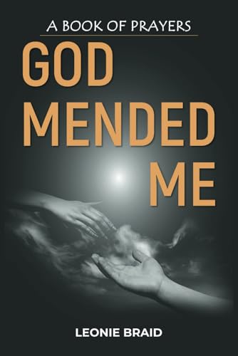 God Mended Me