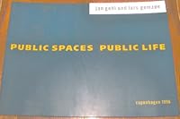 Public Spaces, Public Life 8774071874 Book Cover