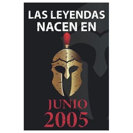 Las leyendas nacen en Junio 2005: Regalo de cumpleaños perfecto para niños y niñas de 16 años I Cita positiva , humor I Cuaderno , diario , libro de ... I Idea original para el 16 cumpleaños