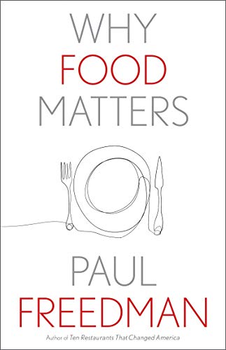 Why Food Matters (Why X Matters Series)