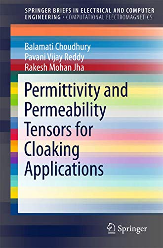 Permittivity And Permeability Tensors For Cloaking Applications (Springerbriefs In Electrical And Computer Engineering) #TOP9
