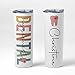 MAHOMAY Personalized Dental Hygienist Gifts For Women 20 Oz Tumbler, Dental Hygienist Graduation Gifts, Dental Assistant Coffee Cup, Dental Squad Gifts