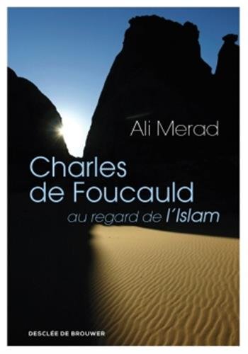  Charles de Foucauld au regard de l'Islam Livre eBook France