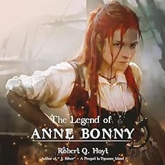 The Legend of Anne Bonny Audiolibro Por Robert Q. Hoyt arte de portada