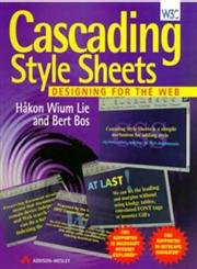 Image of Cascading Style Sheets:Designing for the Web