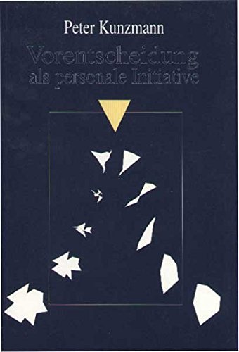 Preisvergleich Produktbild Vorentscheidung als personale Initiative (Philosophische Brocken)