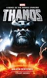  Thanos: Death Sentence (Marvel Novels Book 7) (English Edition)