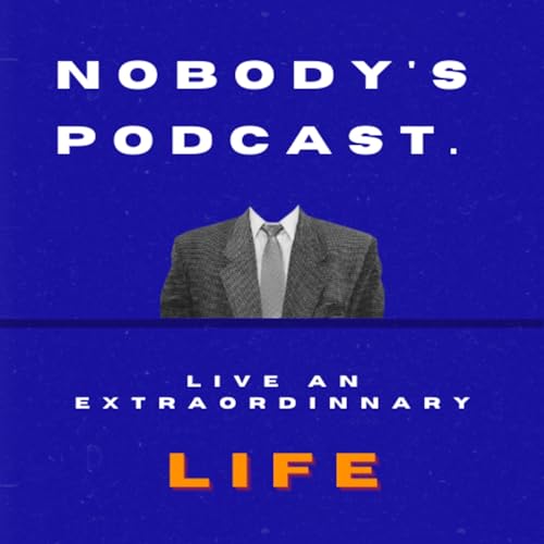Nobody&rsquo;s Podcast copertina