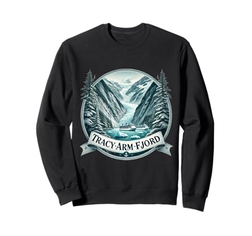 Tracy Arm-Fjord Glacier Alaska cruise destination Sweatshirt
