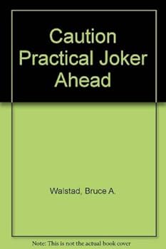 Paperback Caution Practical Joker Ahead Book
