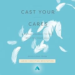 Cast Your Cares Audiolibro Por Abide Christian Meditation arte de portada
