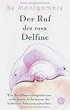  Der Ruf der rosa Delfine: Wie die schlauen Säugetiere uns in die letzten Geheimnisse des bedrohten Amazonas einweihen