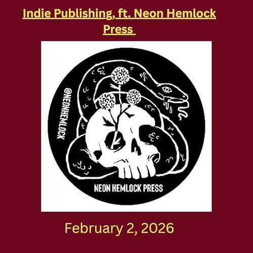 Indie Publishing, Ft. Neon Hemlock