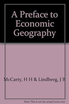 Hardcover A Preface to Economic Geography Book