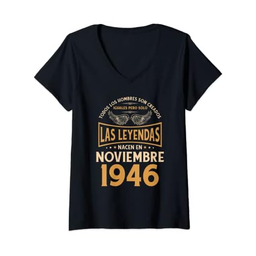 Mujer Cumpleaños Hombre Regalos Las Leyendas Noviembre 1946 Camiseta Cuello V