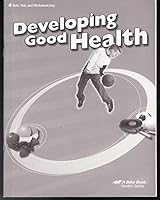 Developing Good Health Test, Quizzes, and Worksheets 4 B00927K4XK Book Cover