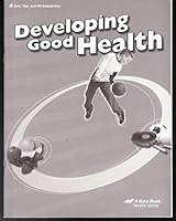 Developing Good Health Test, Quizzes, and Worksheets 4 B00927K4XK Book Cover