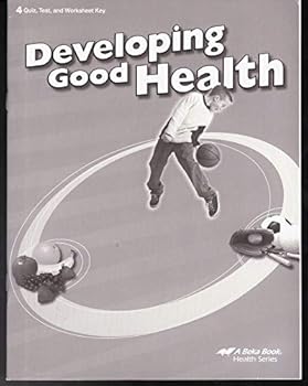 Paperback Developing Good Health Test, Quizzes, and Worksheets 4 (A Beka Health Series) Book