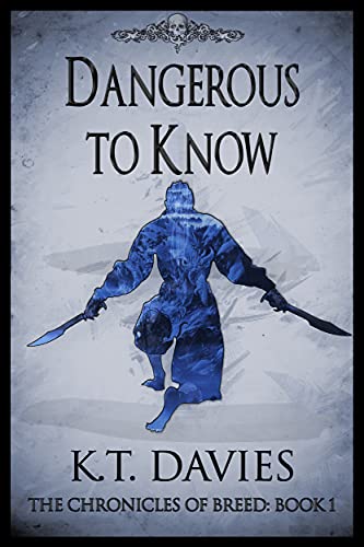 Dangerous To Know: The Chronicles of Breed: Book