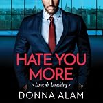Cover of Hate You More