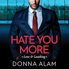 Hate You More Audiolibro Por Donna Alam arte de portada