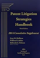 Patent Litigation Strategies Handbook, Third Ed, 2014 Cumulative Supplement 161746497X Book Cover