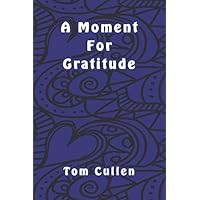 A Moment For Gratitude